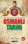 Osmanlı Tarihi - Kuruluştan İtibaren Kronolojik Sırayla